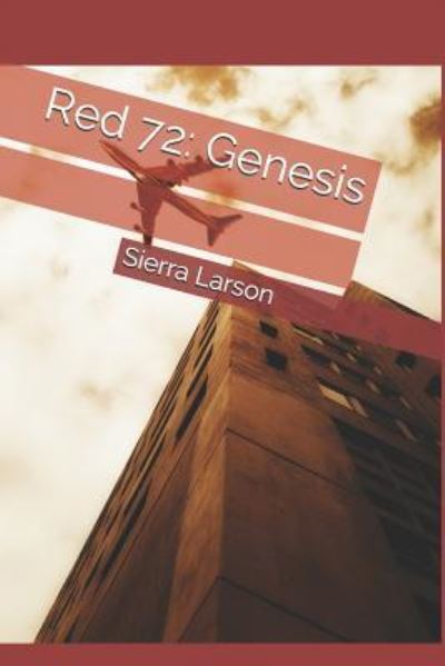 Cover for Sierra Larson · Red 72 (Paperback Book) (2016)