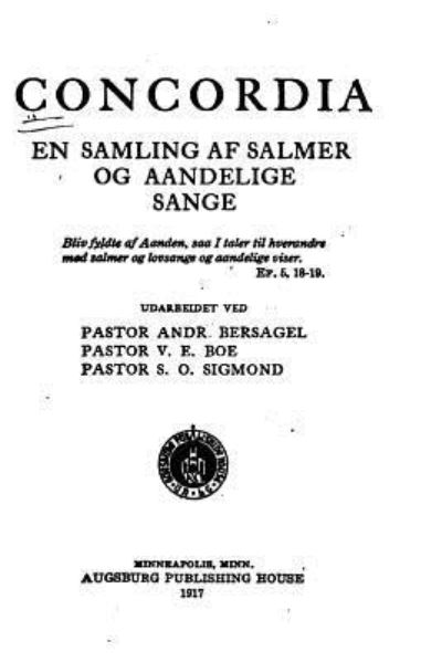 Cover for Andr Bersagel · Concordia, en samling af salmer og aandelige sange (Paperback Book) (2016)