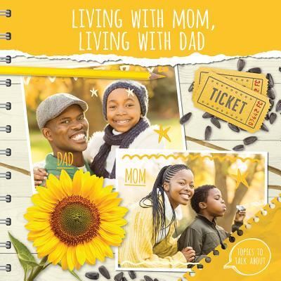 Living With Mom, Living With Dad - Holly Duhig - Książki - Kidhaven - 9781534526518 - 30 lipca 2018