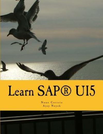 Cover for Nuno Correia · Learn SAPUI5 : The new enterprise Javascript framework with examples (Paperback Book) (2016)