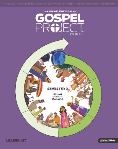 Cover for Broadman &amp; Holman Publishers · Gospel Project Home Edition: Leader Kit, Semester 3 (Book) (2019)