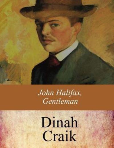 Cover for Dinah Maria Mulock Craik · John Halifax, Gentleman (Book) (2017)