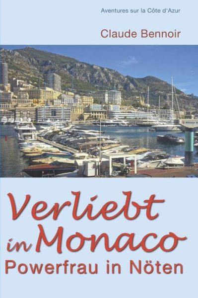 Cover for Claude Bennoir · Verliebt in Monaco (Paperback Book) (2017)