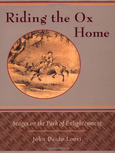 Cover for John Daido Loori · Riding the Ox Home: Stages on the Path of Enlightenment (Paperback Book) (2002)