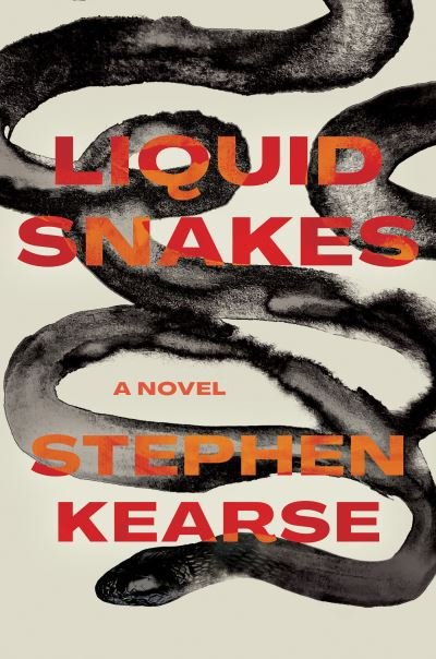 Cover for Stephen Kearse · Liquid Snakes (Buch) (2023)