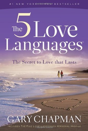 Cover for Gary D. Chapman · The 5 Love Languages: the Secret to Love That Lasts (Paperback Book) (2010)