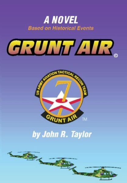 Cover for John R Taylor · Grunt Air (Hardcover Book) (2007)