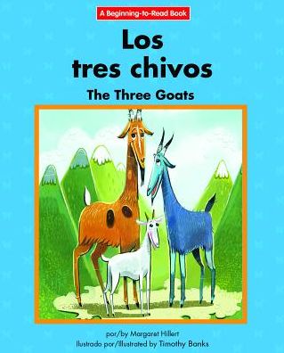 Cover for Margaret Hillert · Los Tres Chivos / The Three Goats (Hardcover Book) (2017)