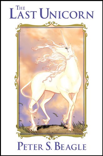 Cover for Peter S. Beagle · The Last Unicorn (Hardcover Book) (2011)