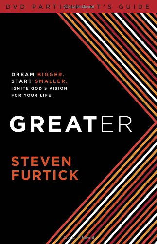 Cover for Steven Furtick · Greater Participant's Guide: DVD Participant's Guide (Paperback Book) (2012)