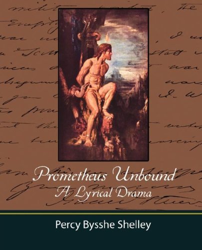 Cover for Percy Bysshe Shelley · Prometheus Unbound - a Lyrical Drama (Pocketbok) (2007)
