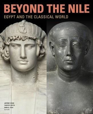 Cover for Jeffrey Spier · Beyond the Nile - Egypt and the Classical World (Hardcover Book) (2018)