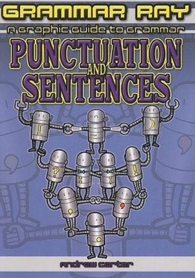 Cover for Andrew Carter · Punctuation and sentences (Book) [North American edition] (2010)