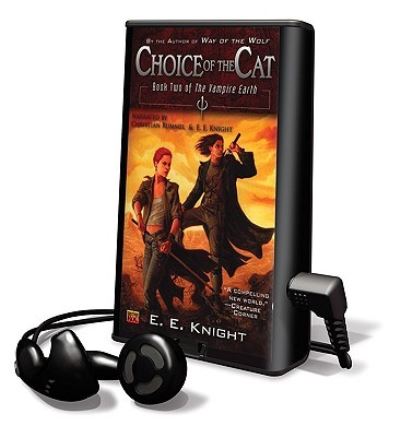 Choice of the Cat - E E Knight - Outro - Findaway World - 9781608128518 - 1 de maio de 2009