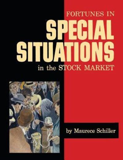 Cover for Maurece Schiller · Fortunes in Special Situations in the Stock Market (Paperback Book) (2016)