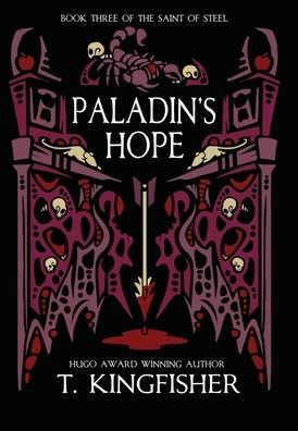 Cover for T Kingfisher · Paladin's Hope (Gebundenes Buch) (2021)