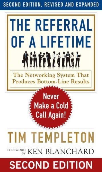 Cover for Templeton · The Referral of a Lifetime: Never Make a Cold Call Again! (Taschenbuch) (2016)