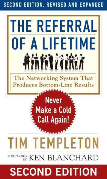 Cover for Templeton · The Referral of a Lifetime: Never Make a Cold Call Again! (Taschenbuch) (2016)