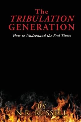 Cover for N R Russell · The TRIBULATION GENERATION (Paperback Book) (2020)