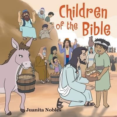 Cover for Juanita Nobles · Children of the Bible (Pocketbok) (2018)