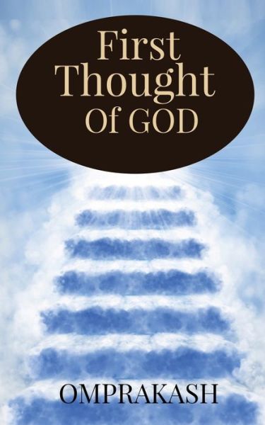 Cover for Omprakash · First Thought Of God (Pocketbok) (2021)