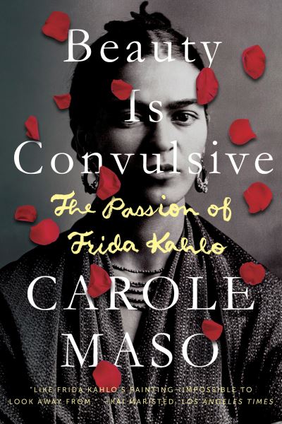 Cover for Carole Maso · Beauty Is Convulsive (Book) (2019)