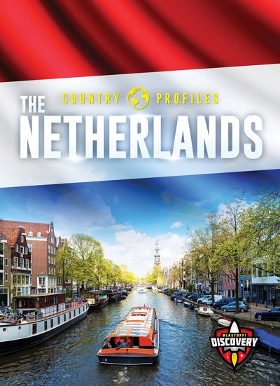 Cover for Alicia Z Klepeis · The Netherlands - Country Profiles (Hardcover Book) (2019)