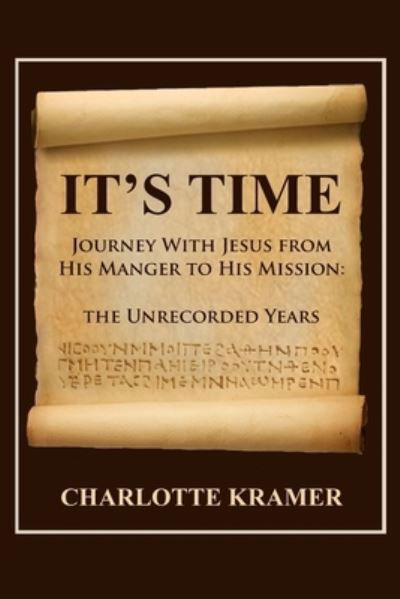 Cover for Charlotte Kramer · It's Time to Journey with Jesus from His Manger to His Mission (Paperback Bog) (2020)