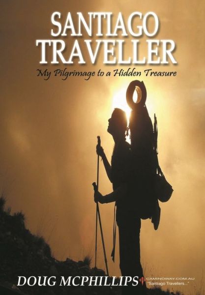 Cover for Douglas John McPhillips · Santiago Traveller (Paperback Book) (2019)