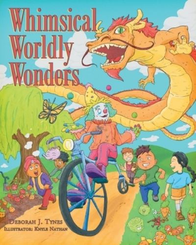 Cover for Deborah J Tynes · Whimsical Worldly Wonders (Paperback Book) (2022)