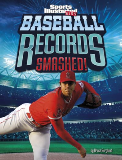 Cover for Bruce Berglund · Baseball Records Smashed! (Buch) (2023)