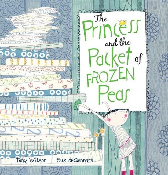 Cover for Tony Wilson · The Princess and the Packet of Frozen Peas (Paperback Bog) (2018)