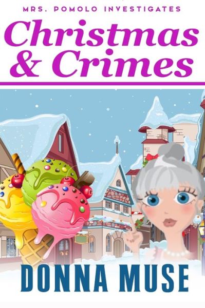 Cover for Donna Muse · Christmas &amp; Crimes (Taschenbuch) (2019)