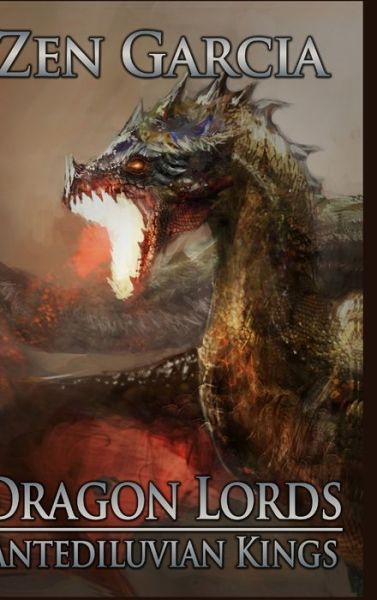 Cover for Zen Garcia · Dragon Lords (Hardcover bog) (2020)