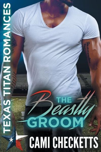 Cover for Cami Checketts · The Beastly Groom (Paperback Book) (2018)