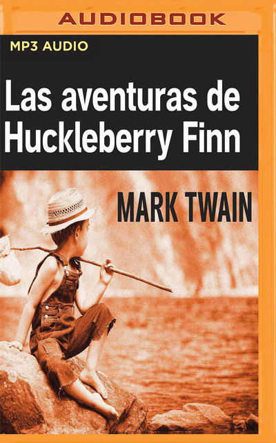 Cover for Mark Twain · Las Aventuras De Huckleberry Finn Narrac (Audiobook (CD)) (2019)