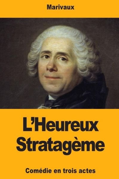 Cover for Marivaux · L'Heureux Stratageme (Taschenbuch) (2018)
