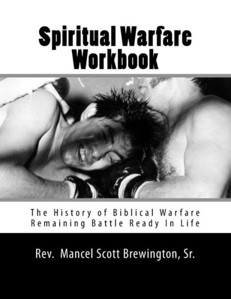 Cover for Mancel Scott Brewington Sr · Spiritual Warfare Workbook (Pocketbok) (2018)