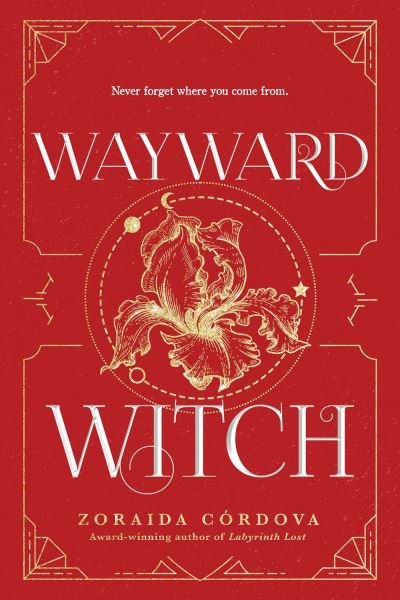 Cover for Zoraida Cordova · Wayward Witch - Brooklyn Brujas (Taschenbuch) (2020)