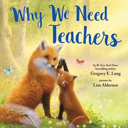 Cover for Gregory Lang · Why We Need Teachers - Why We Need (Hardcover Book) (2023)