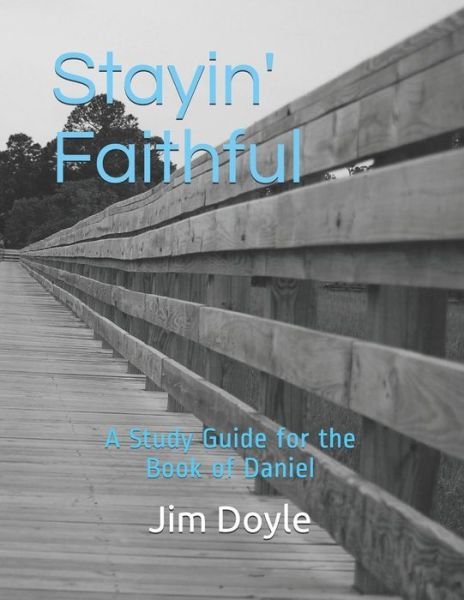 Cover for Jim Doyle · Stayin' Faithful (Paperback Book) (2018)