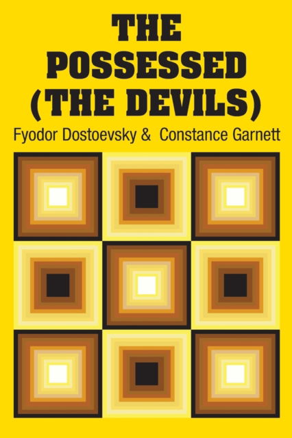 Cover for Fyodor Dostoevsky · The Possessed (The Devils) (Paperback Book) (2018)