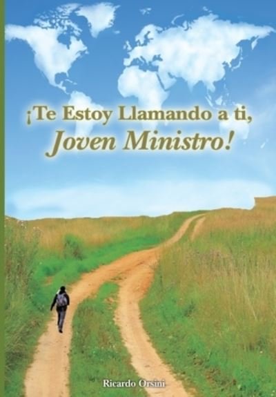 Cover for Ricardo Orsini · !Te Estoy Llamando a ti, Joven Ministro! (Paperback Book) (2019)