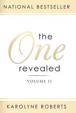 Cover for Karolyne Roberts · The One Revealed: Volume II: A Woman's Hopeful and Helpful Guide in Knowing Who Her Husband Is (Hardcover Book) (2020)