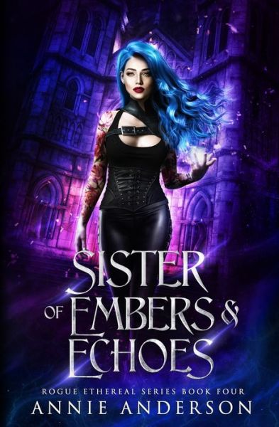 Cover for Annie Anderson · Sister of Embers &amp; Echoes (Book) (2020)