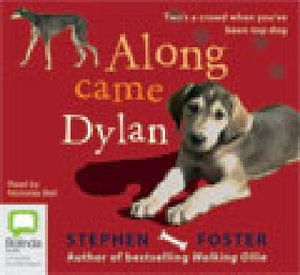 Cover for Stephen Foster · Along Came Dylan (N/A) (2009)