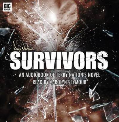Cover for Terry Nation · Survivors - Audiobook of Novel - Survivors (Audiobook (CD)) (2014)