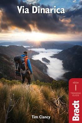 Cover for Bradt Publications · Via Dinarica: Hiking the White Trail in Bosnia &amp; Herzegovina (Paperback Book) (2018)