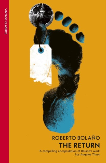Cover for Roberto Bolano · The Return (Paperback Bog) (2024)