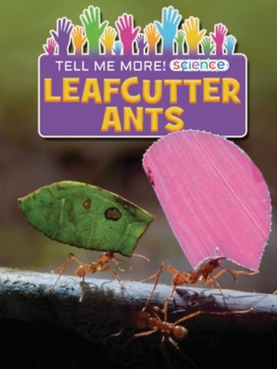 Cover for Ruth Owen · Leafcutter Ants (Book) (2021)